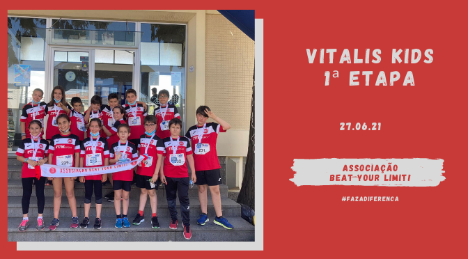 Vitalis Kids – 1ª Etapa